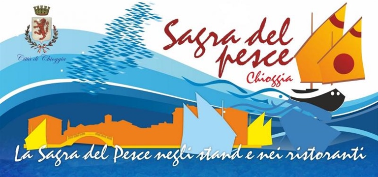 Torna la Sagra del Pesce con le sue eccellenze ittiche: dal 13 al 22 luglio a Chioggia